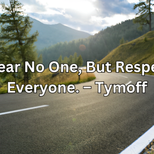 Overcoming Fear, Embracing Respect: A Path to Personal Growth